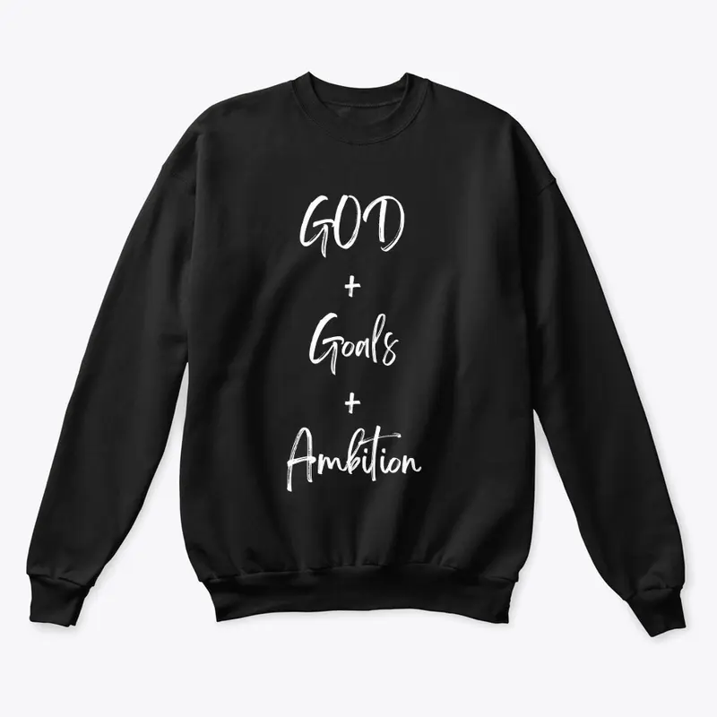 God +Goals +Ambition 2.0