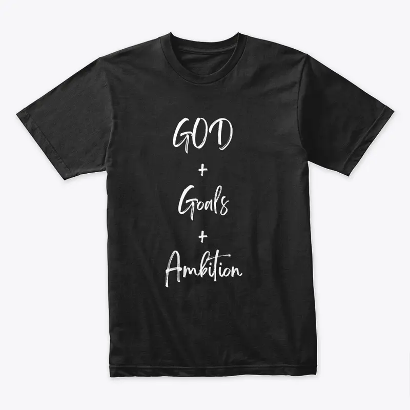 God +Goals +Ambition 2.0